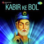 Kabir Ke Bol - Pt. Kumar Gandharva Song Download